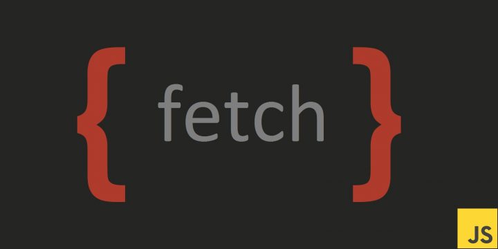 Use Fetch API for web apps